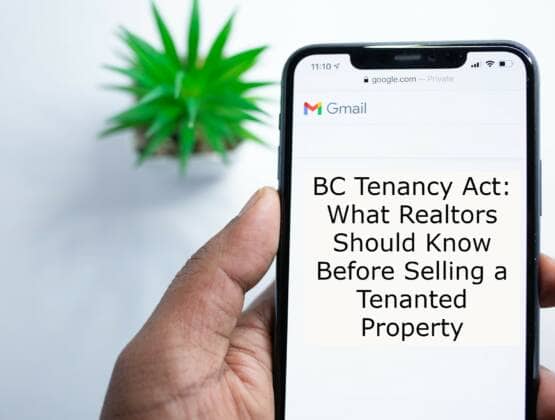 BC Tenancy Act: What Realtors Should Know Before Selling a Tenanted Property